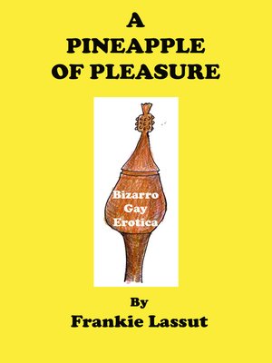 cover image of A Pineapple of Pleasure